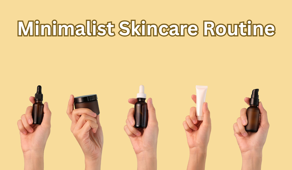 minimalist skincare routine
